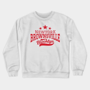 Brownsville Brooklyn NYC Crewneck Sweatshirt